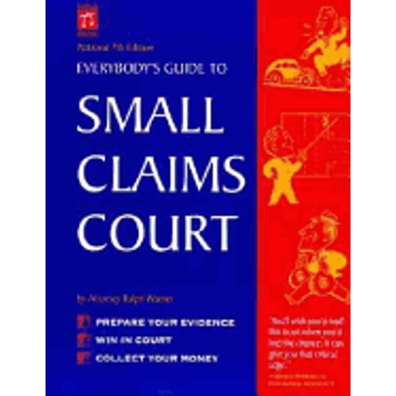 Pre-Owned Everybody's Guide to Small Claims Court (EVERYBODY'S GUIDE TO SMALL CLAIMS COURT NATIONAL EDITION) (Paperback) 0873374002 9780873374002