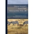 thumbnail image 1 of Everybody's Poultry Magazine, Vol. 28; 28, (Paperback), 1 of 1