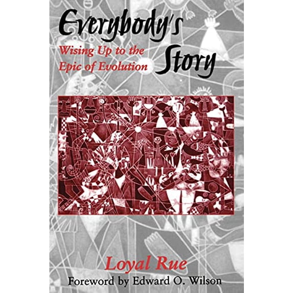 Pre-Owned Everybody's Story: Wising Up to the Epic of Evolution (Paperback) 0791443922 9780791443927