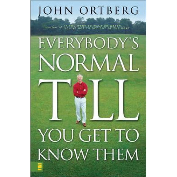 Pre-Owned Everybody's Normal till You Get to Know Them (Hardcover) 9780310228646