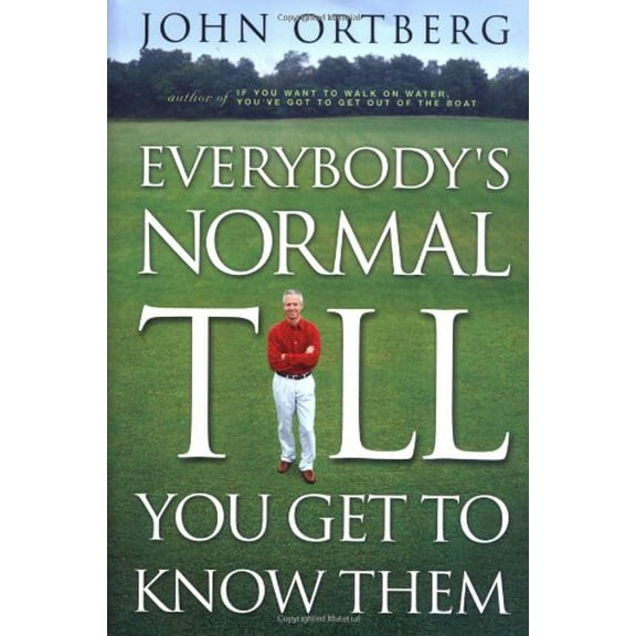 Pre-Owned Everybody's Normal till You Get to Know Them (Hardcover) 9780310228646