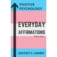 thumbnail image 1 of Everyday Affirmations: Positive Psychology (Support Transgender Rights Edition), 1 of 1