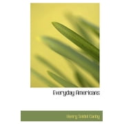 Everyday Americans Hardcover