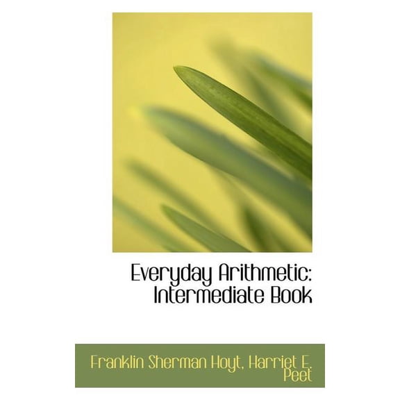 Everyday Arithmetic: Intermediate Book, (Paperback)