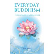 Everyday Buddhism, Paperback