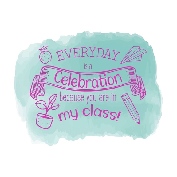 Everyday Is a Celebration You Are In My Class Teacher Love Quote Design Wall Art Sticker Designs Vinyl Stickers For Home House Walls Rooms Windows Bedroom Decoration Size (26x26 inch)