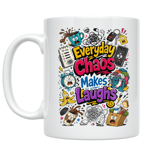 Everyday Chaos Makes Laughs - Office Humor Enthusiast - 11 oz Ceramic Coffee Mug