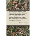 thumbnail image 1 of Everyday Chronic Maladies - Their Causes, Course and Cure - Common Complaints of the Brain, Spinal Cord, Lungs, Heart, Stomach, Liver, Kidneys, Skin, and Other Organs - With an Introduction on Systematic Homeopathic Treatment (Paperback), 1 of 1