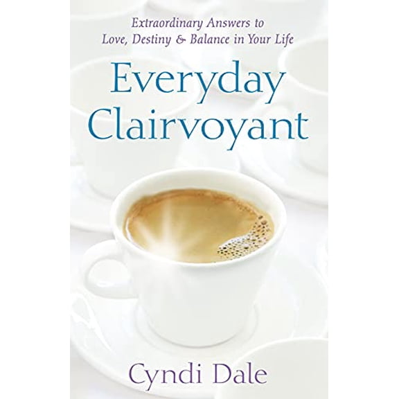 Pre-Owned Everyday Clairvoyant: Extraordinary Answers to Finding Love, Destiny and Balance in Your Life (Paperback)
