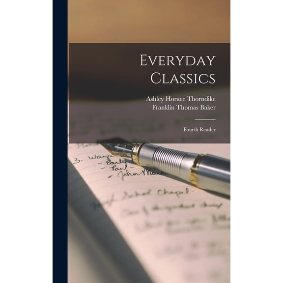 Everyday Classics: Fourth Reader, (Hardcover)