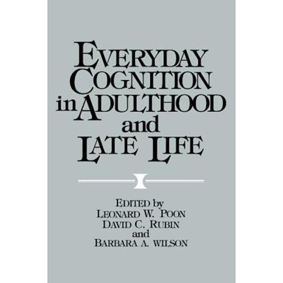 Pre-Owned Everyday Cognition in Adulthood and Late Life (Hardcover) 9780521371483
