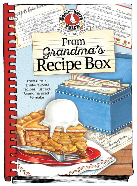 GOOSEBERRY PATCH Everyday Cookbook Collection From Grandma's Recipe Box, (Hardcover)