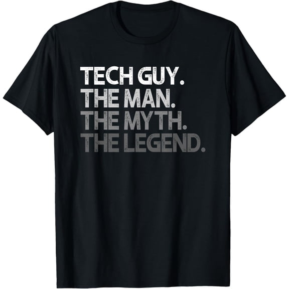 Everyday Cotton Comfort - Tech Guy Gift The Man Myth Legend T-Shirt