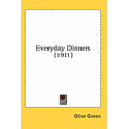 thumbnail image 1 of Everyday Dinners (1911) (Paperback), 1 of 1