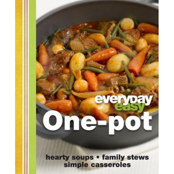 Pre-Owned Everyday Easy One Pot (Hardcover) 0756657938 9780756657932