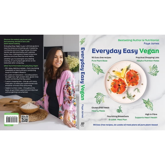 Everyday Easy Vegan: 90 Fuss-Free Recipes, Six Weeks of Meal Plans All Pure Plant-Based, (Paperback)