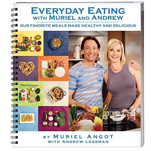 Pre-Owned Everyday Eating with Muriel and Andrew - Cookbook - Meals Made Healthy. A New & Unique Collection of Wholesome Recipes for Everyday Eating. Creati... (Spiral-bound) 0692314679 9780692314678