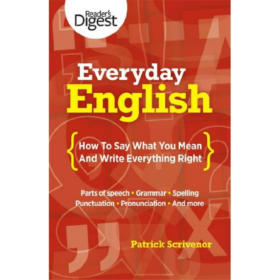 Pre-Owned Everyday English: How to Say What You Mean and Write Everything Right (Paperback) 1606524828 9781606524824