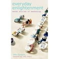 thumbnail image 1 of Pre-Owned Everyday Enlightenment: Seven Stories of Awakening (Paperback) 0955829038 9780955829031, 1 of 1