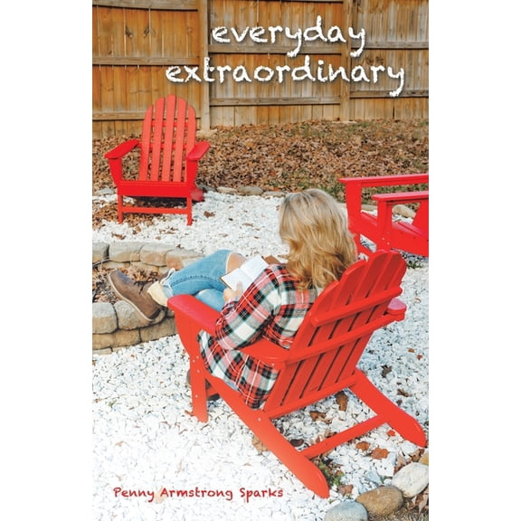 Everyday Extraordinary, (Paperback)