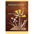 thumbnail image 1 of Everyday Flowers, (Paperback), 1 of 1