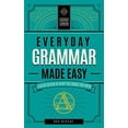 thumbnail image 1 of Pre-Owned Everyday Grammar Made Easy: A Quick Review of What You Forgot You Knew (1) (Everyday Learning) Paperback, 1 of 1