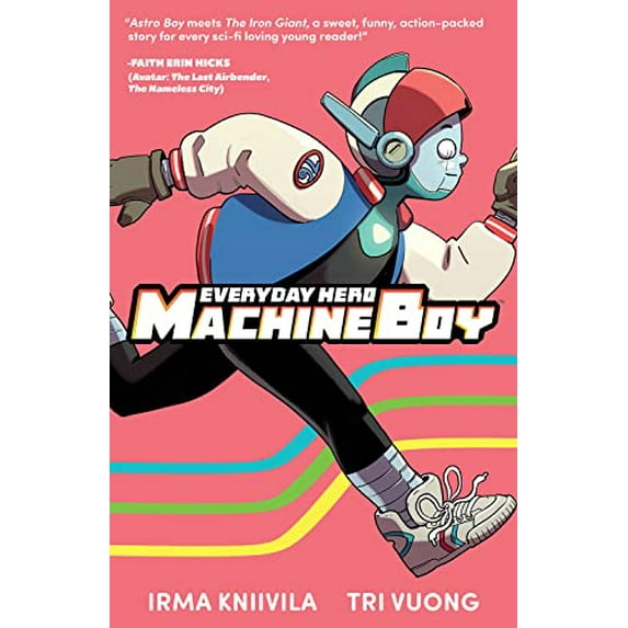 Pre-Owned Everyday Hero Machine Boy Paperback Irma Kniivila, Tri Vuong