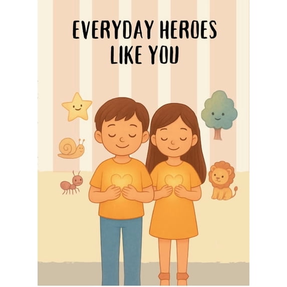 Everyday Heroes Like You, (Hardcover)