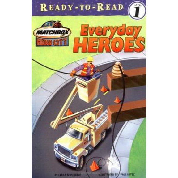 Pre-Owned Everyday Heroes (Paperback) 068985899X 9780689858994
