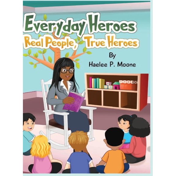 Everyday Heroes: Real People, True Heroes, (Hardcover)