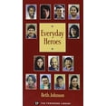 thumbnail image 1 of Pre-Owned Everyday Heroes (Townsend Library) (Paperback) 0944210287 9780944210284, 1 of 1