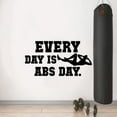 thumbnail image 1 of Everyday Is Abs Day - Life Motivational Quote Insprational Quote Muscles Exercise Vinyl Wall Decal Art Sticker Decoration For Living Room Kids Room Decal Décor Boys Girls Room Size (22x30 inch), 1 of 3