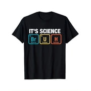 Everyday "It's Science" Periodic Table Meme T-Shirt - Funny Chemistry Elements Design, Loose Fit Cotton Tee Suitable for Men and Women, Science-Themed Gift Idea, Casual Wear & for all-Season