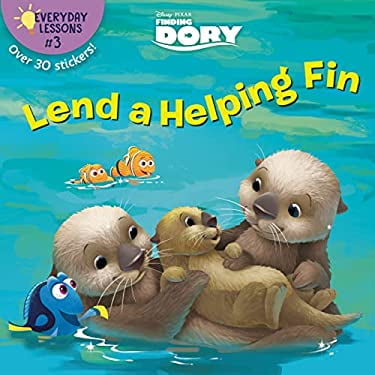 Pre-Owned Everyday Lessons #3: Lend a Helping Fin (Disney/Pixar Finding Dory) (Paperback) 0736443029 9780736443029