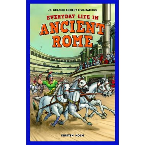Pre-Owned Everyday Life in Ancient Rome (Library Binding) 1448862159 9781448862153