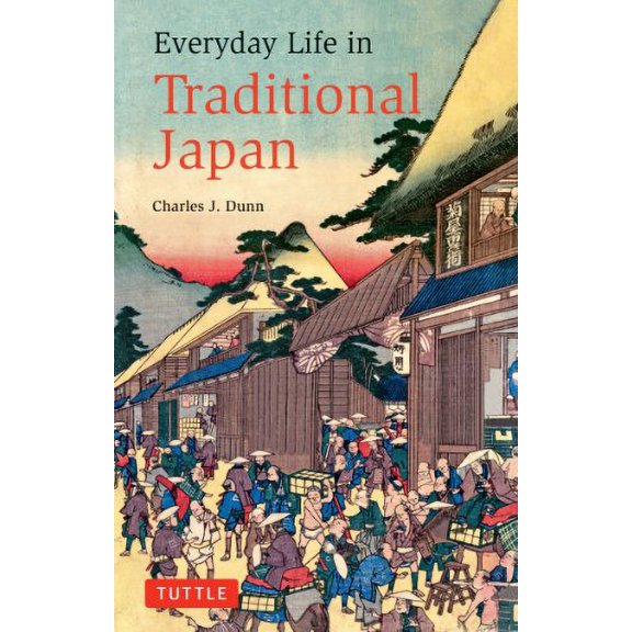 Pre-Owned Everyday Life in Traditional Japan (Paperback) 4805310057 9784805310052