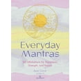 thumbnail image 1 of Everyday Mantras: 365 Affirmations for Happiness, Strength, and Peace, (Hardcover), 1 of 1