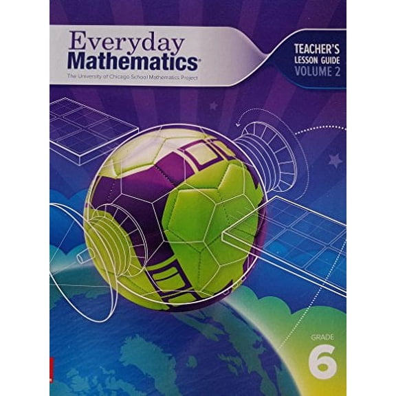 Everyday Mathematics 4, Grade 6, Teacher Lesson Guide, Volume 2, (Spiral-Bound)