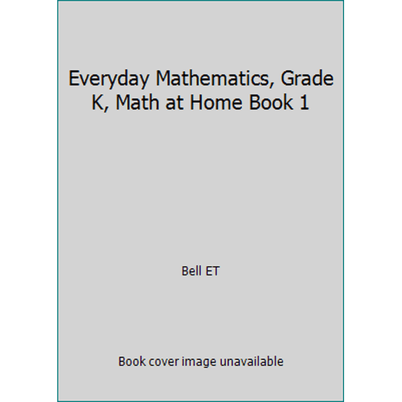 Pre-Owned Everyday Mathematics, Grade K, Math at Home Book 1 (Spiral-bound) 0076575802 9780076575800