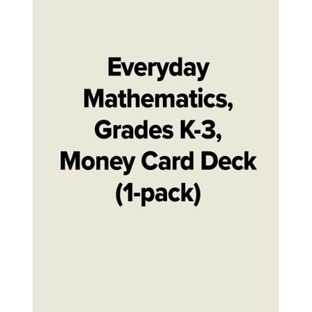 Pre-Owned Everyday Mathematics Grades K-3 Money Card Deck (1-Pack) (Hardcover)