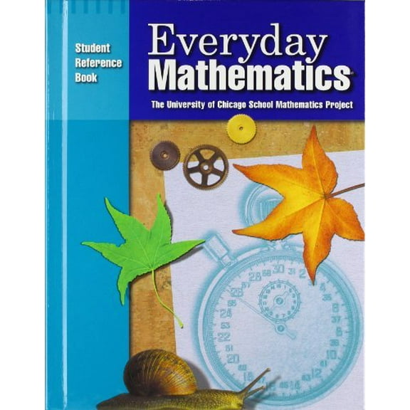Everyday Mathematics: Student Reference Book