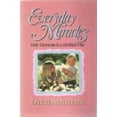thumbnail image 1 of Pre-Owned Everyday Miracles: Holy Moments in a Mother's Day, 9780849907319, 0849907314, Hardcover, First Edition edition, 1 of 1