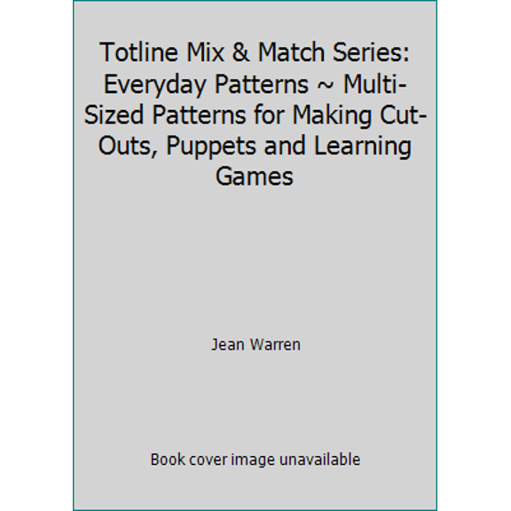 Pre-Owned Everyday Patterns: Multi-Sized Patterns for Making Cut-Outs, Puppets, & Learning Games (Paperback) 0911019359 9780911019353