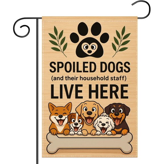 Everyday Polyester 12 x 18 Inch Garden Flag Spoiled Dogs Live Here Yard Decor with Cute Cartoon Dog Design Perfect for Outdoor Lawn Patio Home Decoration