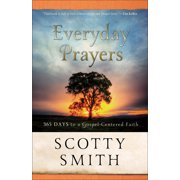 Everyday Prayers 365 Days to a Gospel-Centered Faith, Paperback