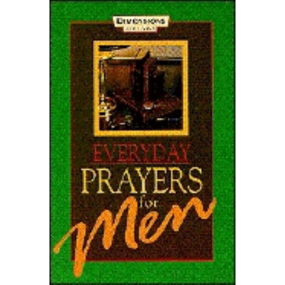 Pre-Owned Everyday Prayers for Men (Paperback) 068731691X 9780687316915