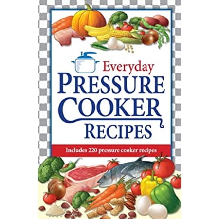 Pre-Owned Everyday Pressure Cooker Recipes (Hardcover) 1741856094 9781741856095