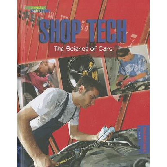 Pre-Owned Everyday Science (Compass Point): Shop Tech : The Science of Cars (Hardcover)