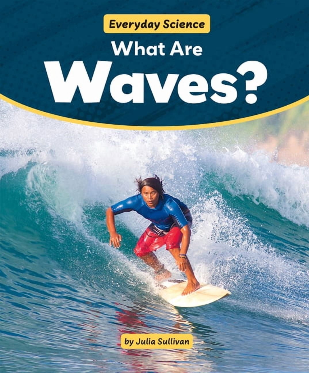 Everyday Science What Are Waves?, (Paperback)