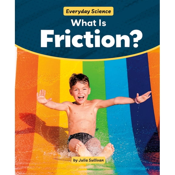 Everyday Science What Is Friction?, (Hardcover)